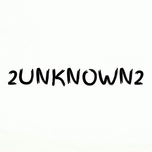 Stream 2Unknown2 music | Listen to songs, albums, playlists for free on ...