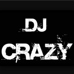 DJ- crazy