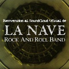 LA NAVE Rock And Roll