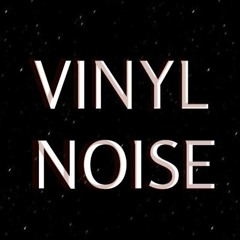 VINYL NOISE