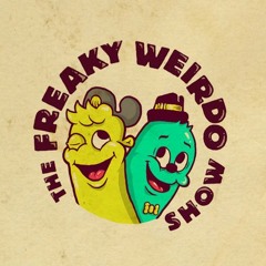 The Freaky Weirdo Show