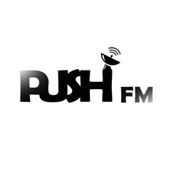 PUSH FM
