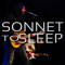 Sonnet to Sleep