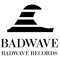 BADWAVE Records