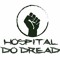 Hospital Do Dread