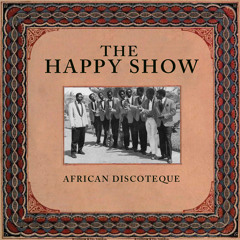 THE HAPPY SHOW