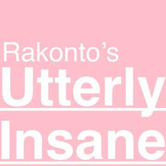 Utterly Insane