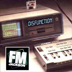 disfunction [FM Jackson]