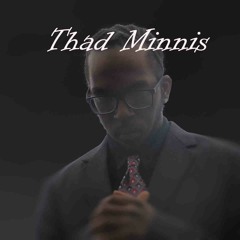 Thad Minnis