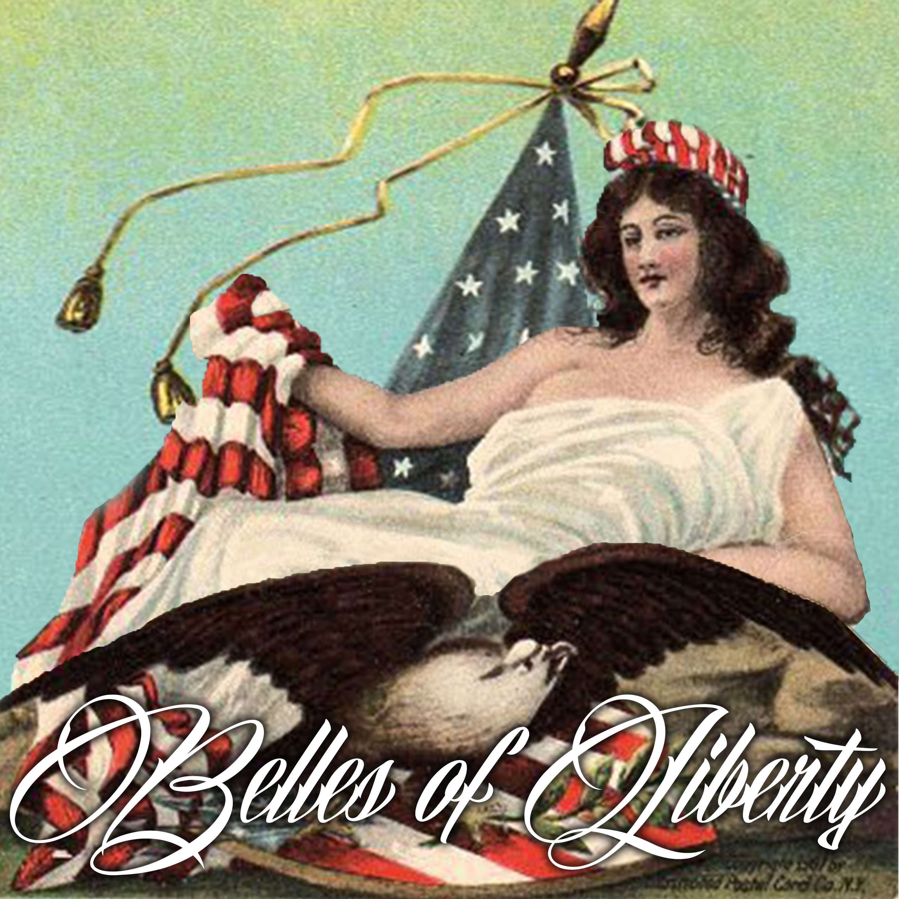 Belles of Liberty