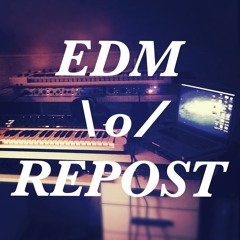 EDM Repost (PHATBASS)