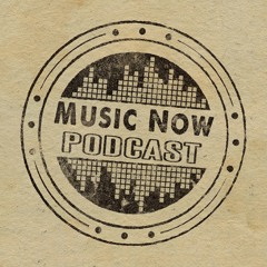 Music Now Podcast