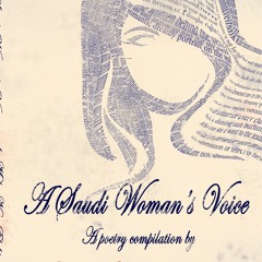 A Saudi Woman's Voice