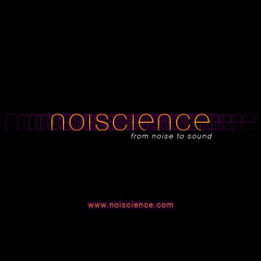 noiscience™