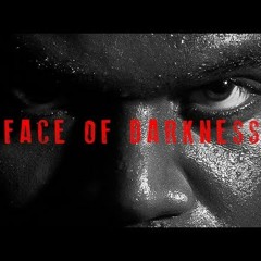 Face Of Darkness