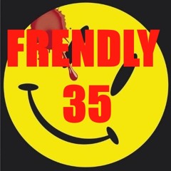 FRENDLY35