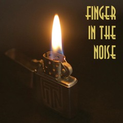 Finger in the Noise