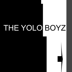 The Yolo Boyz