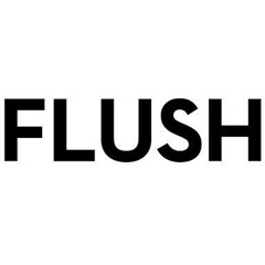 Flush The Fashion