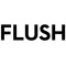Flush The Fashion