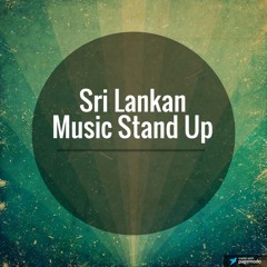 Sri Lankan Music Stand Up