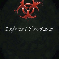 Infected Treatment