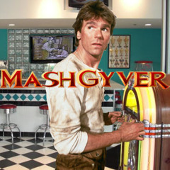 MashGyver