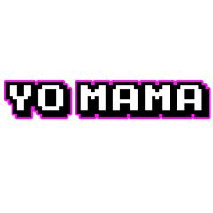 Stream Yomama music  Listen to songs, albums, playlists for free
