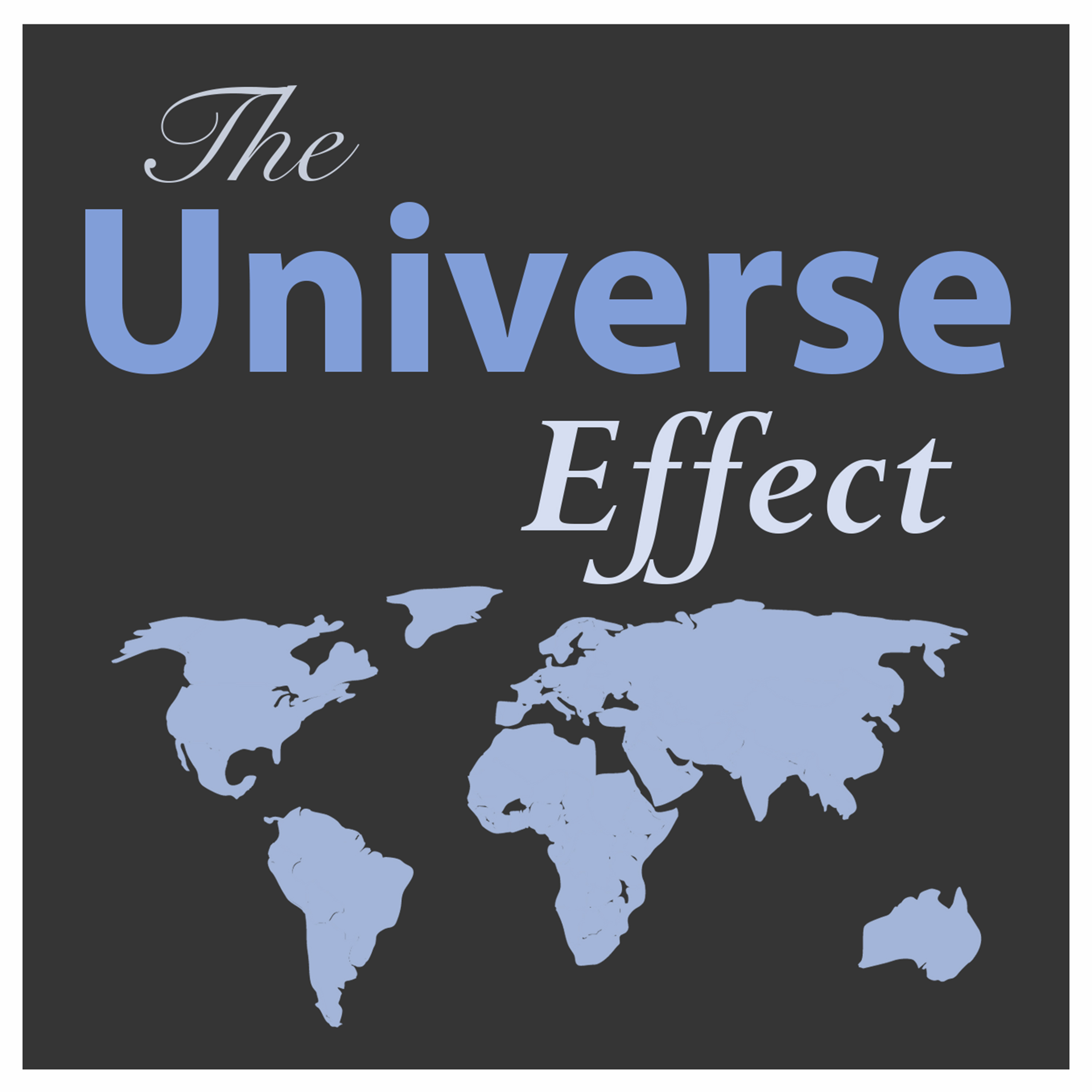 The Universe Effect