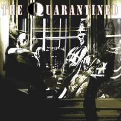 -The Quarantined