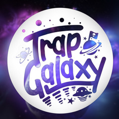 Trap Galaxy