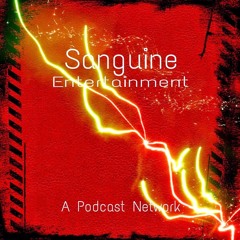 Sanguine Podcasts