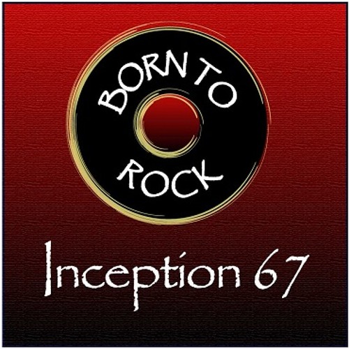 Inception 67  - Randy Bishop & Steve Burdette’s avatar