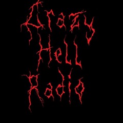 Crazy Hell Radio