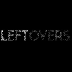LeftOvers
