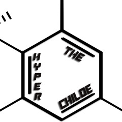 The HyperChilde