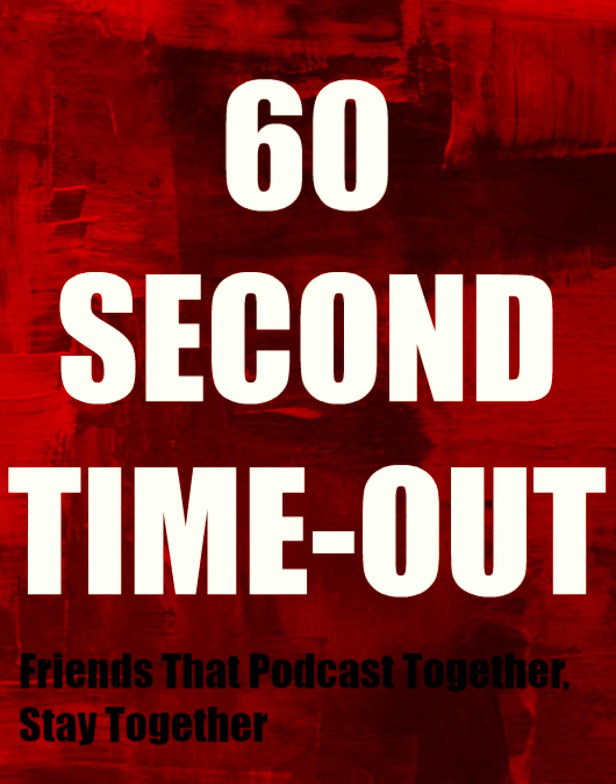 60 Second Time-Out