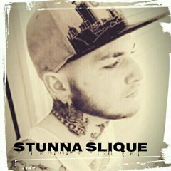 Stunna Slique