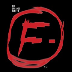 The Dreaded Funetik