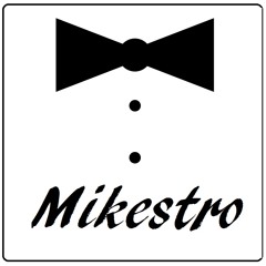Mikestro