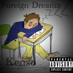 Foreign Dreams ENT