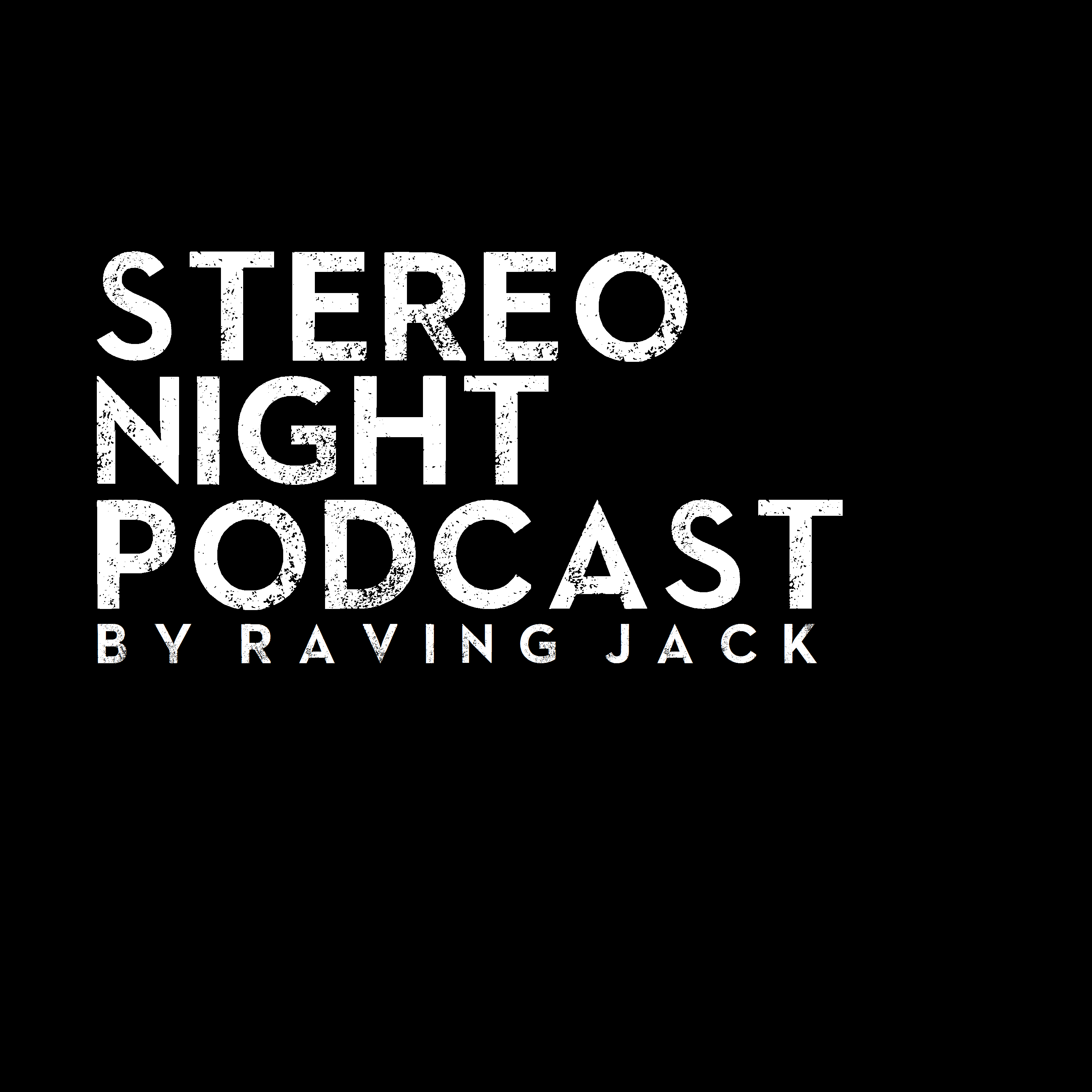 STEREONIGHT PODCAST