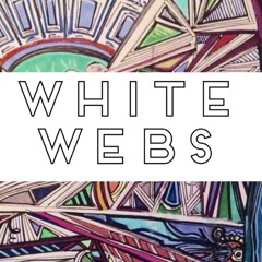 WHITE WEBS