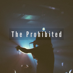 The Prohibited