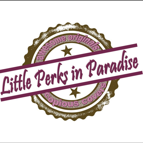 Stream Little Perks in Paradise music | Listen to songs, albums ...