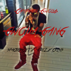 SGBands™||Gwolla Gang