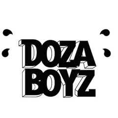 DozaBoyz