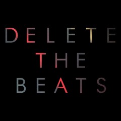 Delete The Beats