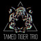 Tamed Tiger Trio