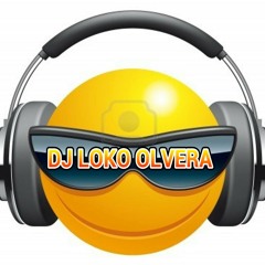 Dj LOKO OLVERA